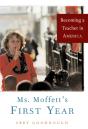 Ms. Moffett'S First Year - Preview