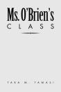 Ms. O'Brien'S Class - Preview