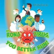 Capa do artigo Ms. Rona Virus, You Better Run!