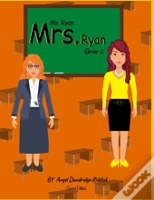 Ms. Ryan Mrs. Ryan