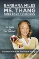 Ms. Thang Goes Back To School