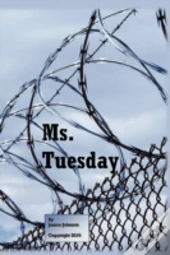 Ms. Tuesday
