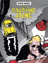 M'Sieur Maurice Et La Dauphine Jaune