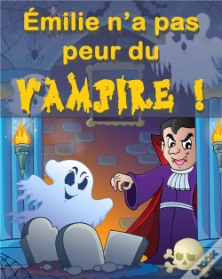 Capa do artigo M.S.O. Méthode Syllabique Orale : Emilie N'A Pas Peur Du Vampire !