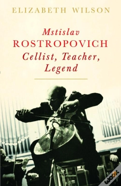 Capa do artigo Mstislav Rostropovich: Cellist, Teacher, Legend