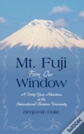 Mt. Fuji From Our Window