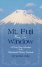 Mt. Fuji From Our Window - Preview