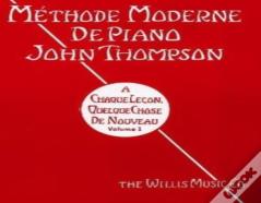 Mthode Moderne De Piano John Thompson Vo