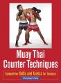 Muay Thai Counter Techniques - Preview