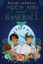 Much Ado About Baseball - Preview