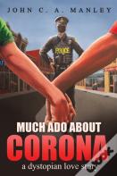 Much Ado About Corona