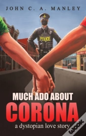 Much Ado About Corona