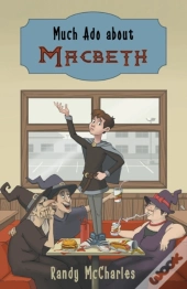 Much Ado About Macbeth