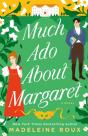 Much Ado About Margaret - Preview
