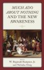 Much Ado About Nothing And The New Awareness - Preview