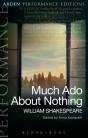 Much Ado About Nothing: Arden Performance Editions - Preview
