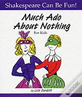 Much Ado About Nothing For Kids