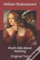 Much Ado About Nothing