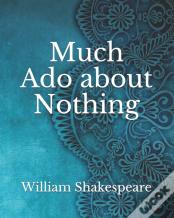 Much Ado About Nothing