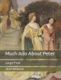 Much Ado About Peter - Preview
