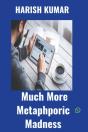 Much More Metaphoric Madness - Preview