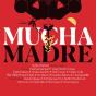 Mucha Madre - Preview