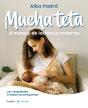 Mucha Teta. El Manual De Lactancia Materna - Preview