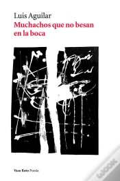 Capa do artigo Muchachos Que No Besan En La Boca (Nueva Edición)