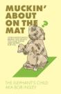 Muckin' About On The Mat - Preview