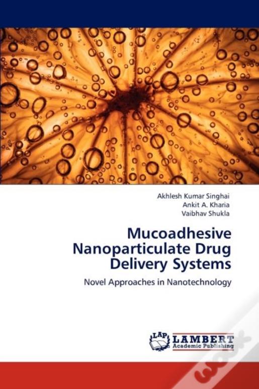 Mucoadhesive Nanoparticulate Drug Delivery Systems