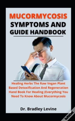 Capa do artigo Mucormycosis Symptoms And Guide Handbook