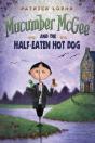 Mucumber Mcgee And The Half-Eaten Hot Dog - Preview