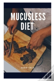 Capa do artigo Mucusless Diet