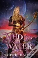Mud And Water