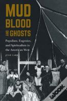 Mud, Blood, And Ghosts