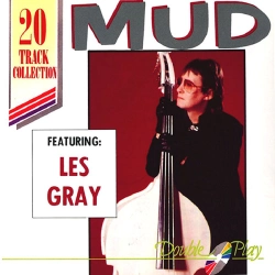 Capa do artigo Mud Featuring Les Gray - CD