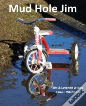 Mud Hole Jim