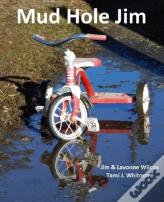 Mud Hole Jim