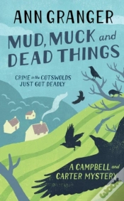 Capa do artigo Mud, Muck And Dead Things (Campbell & Carter Mystery 1)