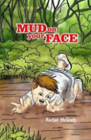 Mud On Your Face