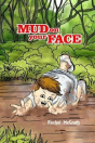 Mud On Your Face - Preview