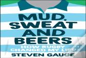 Mud, Sweat And Beers