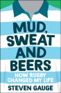 Mud, Sweat And Beers - Preview