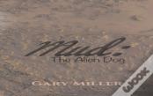 Mud: The Alien Dog