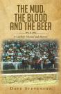 Mud, The Blood And The Beer - Preview