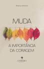 Muda - A Importância da Coragem - Preview