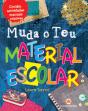 Muda o Teu Material Escolar - Preview