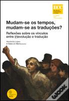 Mudam-se os Tempos, Mudam-se as Traduções?
