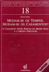Mudam-se os Tempos, Mudam-se os Casamentos?