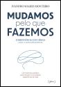 Mudamos pelo que Fazemos - Preview